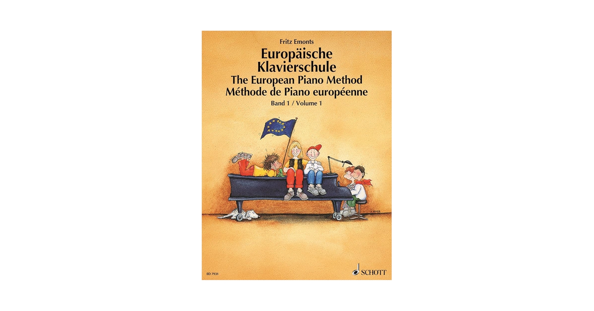 The European Piano Method - Volume 1: German/French/English